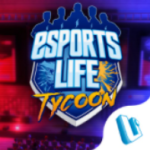 Esports Life Tycoon Mod Apk
